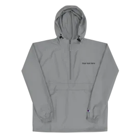 Upload your own text - Personalized Embroidered Champion Packable Jacket